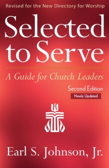 Image for Selected to Serve, Updated Second Edition