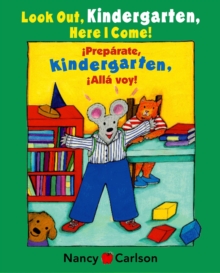 Image for Look Out Kindergarten, Here I Come/Preparate, kindergarten!Alla voy!