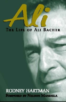 Image for Ali  : the life of Ali Bacher