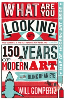 Image for What are you looking at?  : 150 years of modern art in the blink of an eye