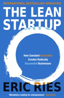 Image for Lean Startup: How Constant Innovation Creates Radically Successful Businesses