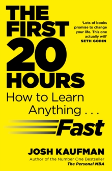 Image for The first 20 hours  : how to learn anything ... fast