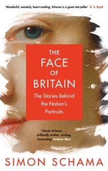 Image for The face of Britain  : the nation through its portraits