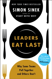 Image for Leaders eat last  : why some teams pull together and others don't