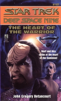 Image for The Star Trek: Deep Space Nine: The Heart of the Warrior