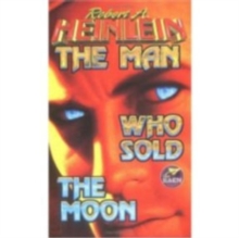 Image for The Man Who Sold The Moon