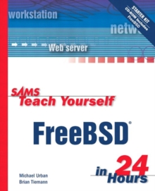 Image for Sams Teach Yourself FreeBSD in 24 Hours