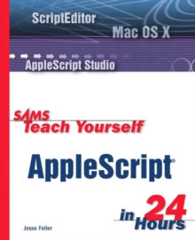 Sams Teach Yourself AppleScript in 24 Hours