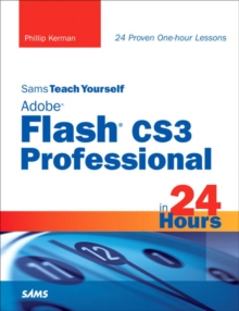 Image for Sams Teach Yourself Adobe Flash CS3 Professional in 24 Hours