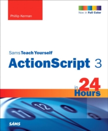 Image for Sams teach yourself ActionScript 3 in 24 Hours