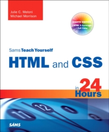 Image for Sams Teach Yourself HTML and CSS in 24 Hours (Includes New HTML 5 Coverage)