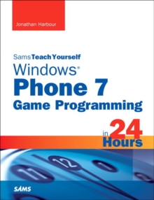 Image for Sams Teach Yourself Windows Phone 7 Game Programming in 24 Hours