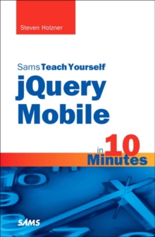 Image for Sams teach yourself jQuery Mobile in 10 minutes
