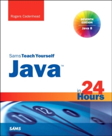 Image for Java in 24 Hours, Sams Teach Yourself (Covering Java 8)