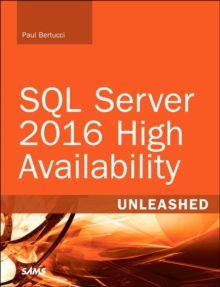 Image for SQL Server 2016 High Availability Unleashed (includes Content Update Program)