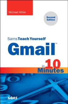 Image for Sams teach yourself Gmail in 10 minutes