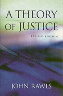 A Theory of Justice: Revised Edition