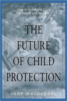 Image for The Future of Child Protection