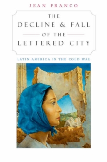 Image for The Decline and Fall of the Lettered City