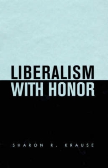 Image for Liberalism with honor