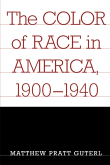 Color of Race in America, 1900-1940