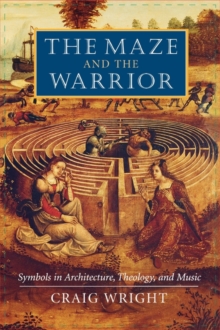 Image for The Maze and the Warrior