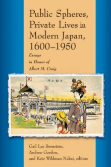 Image for Public Spheres, Private Lives in Modern Japan, 1600-1950