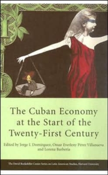 Cuban Economy at the Start of the Twenty-First Century