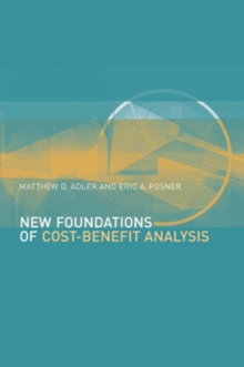 New Foundations of Cost-Benefit Analysis