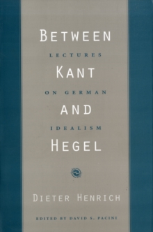 Between Kant and Hegel