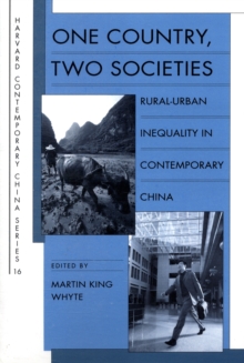 Image for One country, two societies  : rural-urban inequality in contemporary China