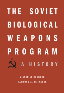 Image for The Soviet Biological Weapons Program