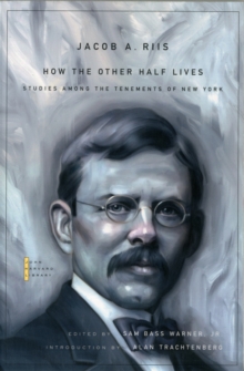 How the Other Half Lives