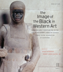 Image for The image of the Black in western art.Volume II,: From the Early Christian era to the "Age of discovery"