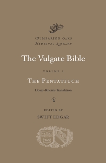 Image for The Vulgate Bible  : Douay-Rheims translationVolume I,: The Pentateuch