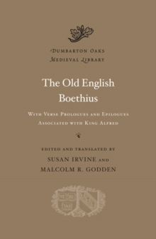 Image for The Old English Boethius  : with verse prologues and epilogues associated with King Alfred