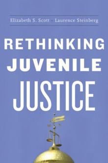 Image for Rethinking juvenile justice