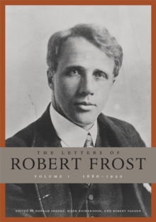 Image for The letters of Robert FrostVolume I,: 1886-1920