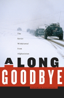 Image for A long goodbye  : the Soviet withdrawal from Afghanistan