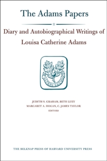 Diary and Autobiographical Writings of Louisa Catherine Adams