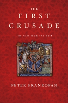 Image for The First Crusade  : the call from the East