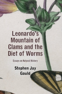 Image for Leonardo's Mountain of Clams and the Diet of Worms : Essays on Natural History
