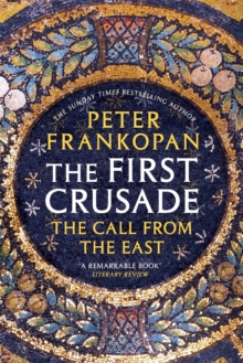 Image for First Crusade: The Call from the East