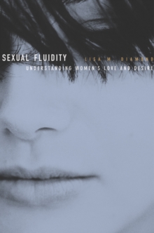 Image for Sexual fluidity: understanding women's love and desire