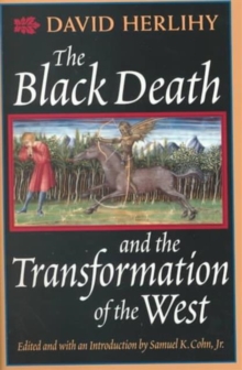 Image for The Black Death and the Transformation of the West