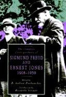 Image for The complete correspondence of Sigmund Freud and Ernest Jones, 1908-1939