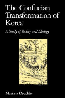 Confucian Transformation of Korea