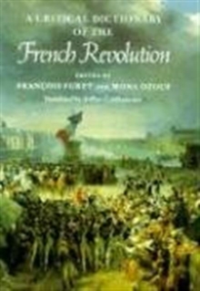 Image for A Critical Dictionary of the French Revolution