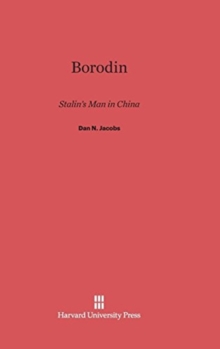Image for Borodin : Stalin's Man in China