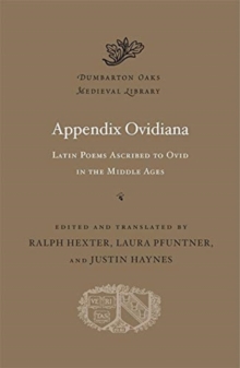 Image for Appendix Ovidiana  : Latin poems ascribed to Ovid in the Middle Ages